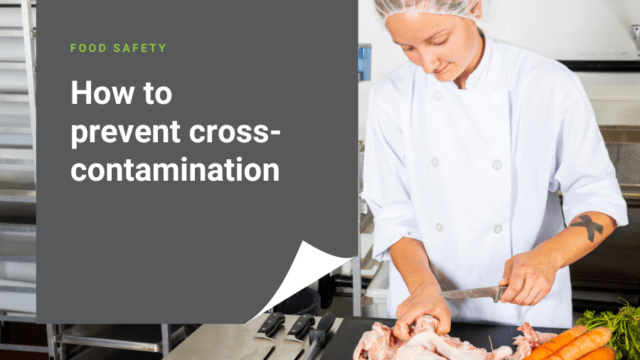 How to prevent cross-contamination