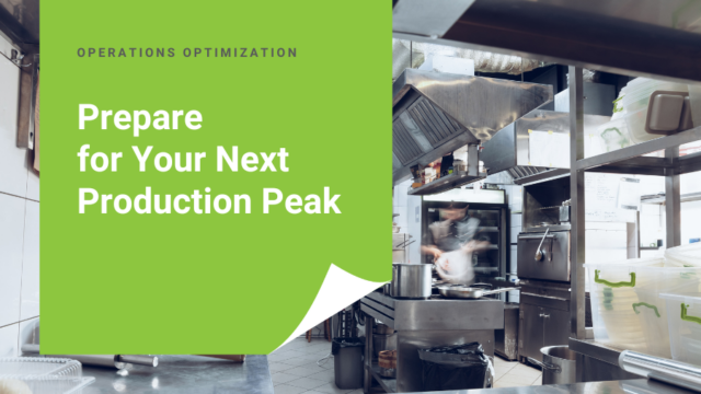 Busy commercial kitchen with a cook in motion, pots on the stove and stacked food containers. Text: "Prepare for Your Next Production Peak"